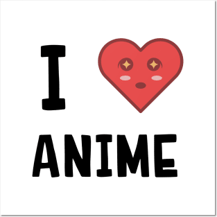 I Love Anime Posters and Art